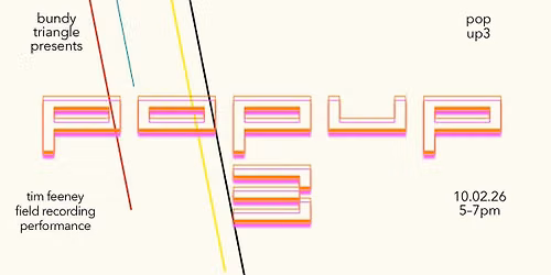 popup3: field recording performance