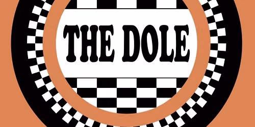 The dole are here 