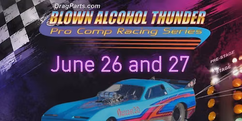 Blown Alcohol Thunder presented by Good Vibrations at Sunset Drags Qlispe Raceway Park