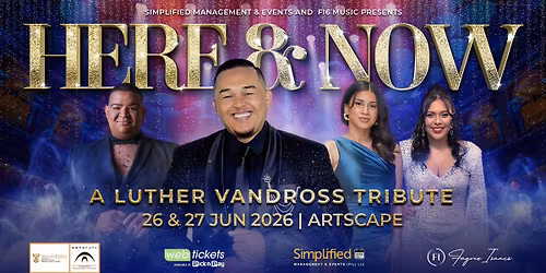 Here And Now - A Luther Vandross Tribute Show CPT