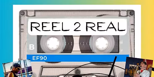 Reel 2 Real @ Corner 14