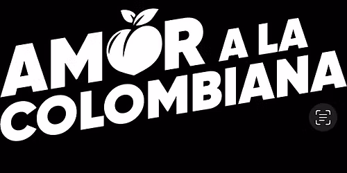 Amor A La Colombiana - Official Colombia Match Afterparty