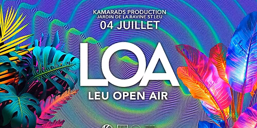 LEU OPEN AIR @ LES JARDINS DE LA RAVINE