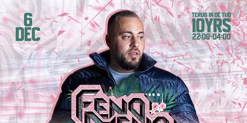 Fenomeno & Friends: 10YRS Terug in de tijd | Poppodium Nieuwe Nor Heerlen