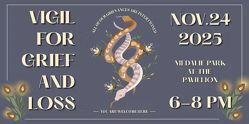 Vigil for Grief & Loss