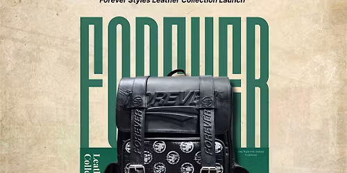 Forever Styles Leather Collection Launch