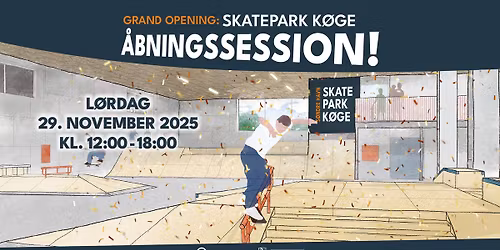 Åbningssession: SKATEPARK KØGE