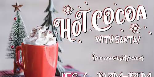 Hot Cocoa with Santa