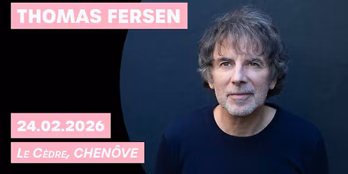 Thomas Fersen - Le C\u00e8dre - Chenove 