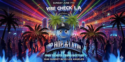 21 +SUNDAY ASIAN VIBE CHECK LA JUNE 5TH FREE WITH RSVP NOW