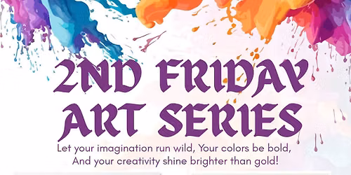 2nd Friday Art Series- Watercolor 