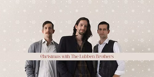 Christmas with The Lubben Brothers & The First LaVergne Singers