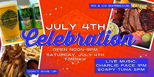 Celebrate July 4th @ FMBrew!