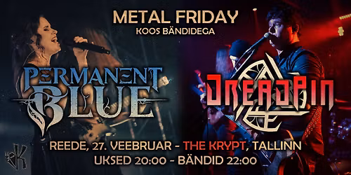 Metal Friday: Permanent Blue + Dreadpin @ The Krypt \ud83e\udd87