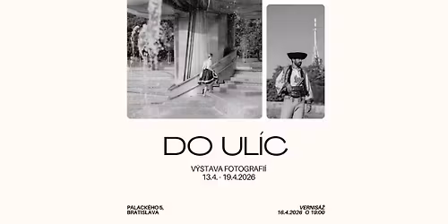 Do ul\u00edc - v\u00fdstava fotografi\u00ed
