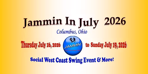 2026   Jammin In July  Social West Coast Swing Event!