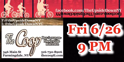 The Upside Down Returns to The Coop 6/26