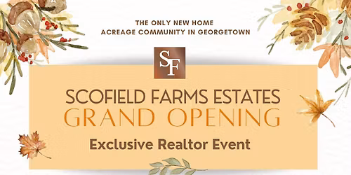 Giddens Homes' Scofield Farms Estates REALTOR Grand Opening