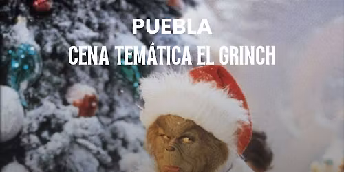 Cena Tem\u00e1tica de EL GRINCH by Arte a Mordidas