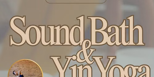 Sound Bath & Yin Yoga