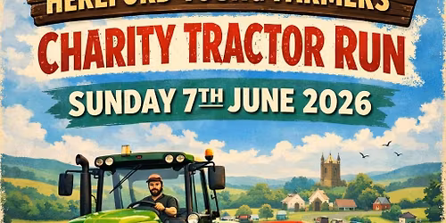 Hereford YFC Tractor Run 