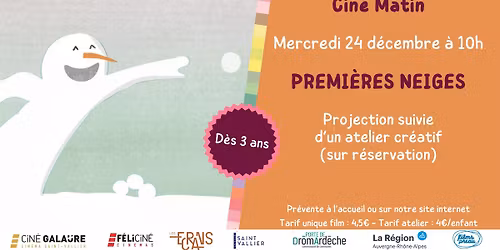 Cin\u00e9 Matin - PREMI\u00c8RES NEIGES