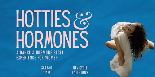 Hotties & Hormones: A Dance & Hormone Reset for Women 40+