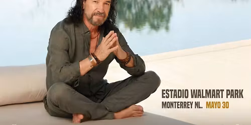 Marco Antonio Solis Monterrey 2026