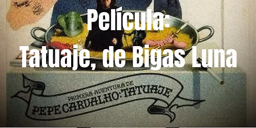 Tatuaje de Bigas Luna