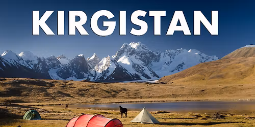 KIRGISTAN - Mit Pferden durch das wilde Herz Asiens