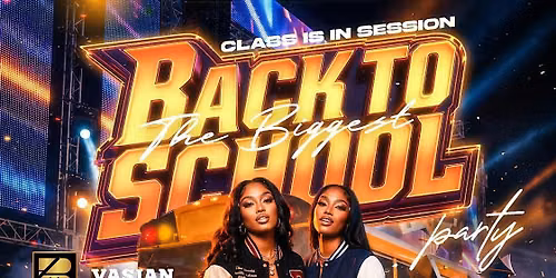 THE BIGGEST BACK TO SCHOOL PARTY