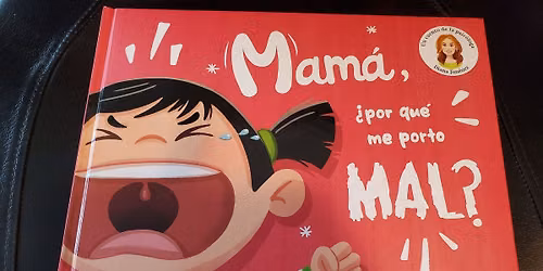 MiniLectores 4-6 a\u00f1os: Mam\u00e1,\u00bfporqu\u00e9 me porto mal?