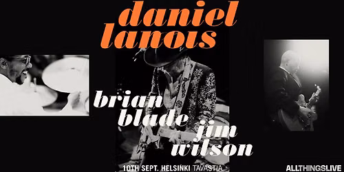 Daniel Lanois + Brian Blade & Jim Wilson - 10.9.2026 Tavastia, Helsinki