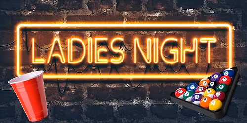 Ladies Night and FREE Pool Tournament