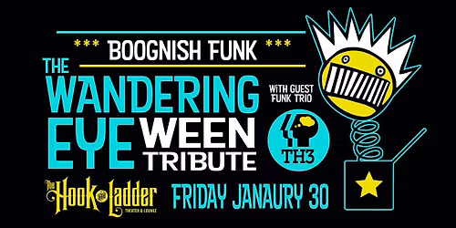 The Wandering Eye (A Tribute to Ween) with TH3 (Funk Trio)
