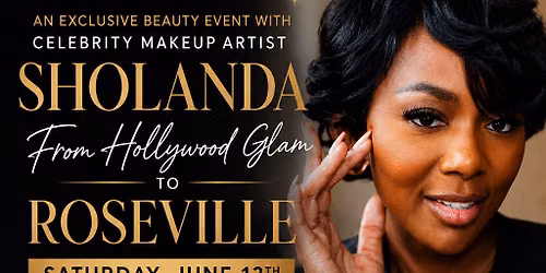 Celebrity Beauty Event with Makeup Artist Sholanda | Macy\u2019s Roseville