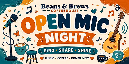 Open Mic Night at Beans & Brews