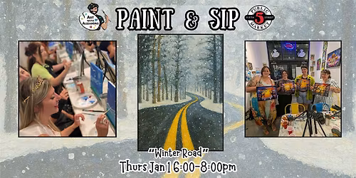 Paint & Sip at 5th St Alley \u201cWinter Road\u201d