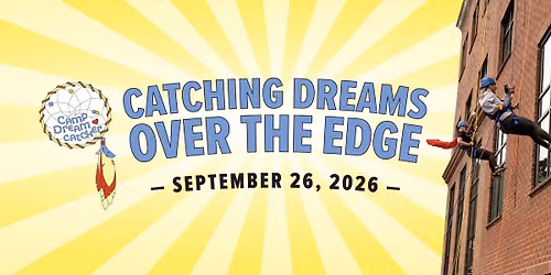 2026 Catching Dreams Over The Edge