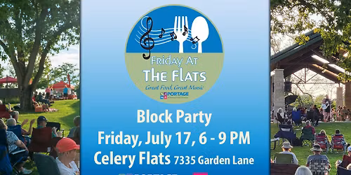 July Friday at the Flats: Block Party 