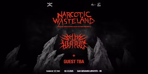 NARCOTIC WASTELAND + Sum Herald + Guest TBA \/ @ Damage Inc Live Club (Verona)