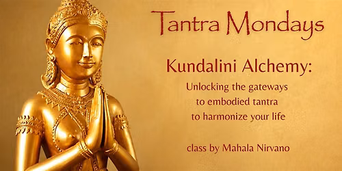 TANTRA MONDAYS
