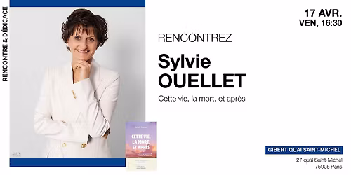 GIBERT rencontre & d\u00e9dicace : Sylvie Ouellet