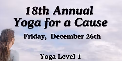 18th Annual Yoga for a Cause Yoga Level 1 for International Rescure