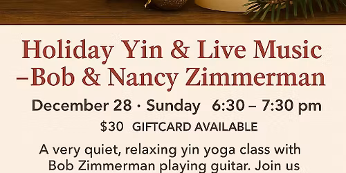 Holiday Yin & Live Music