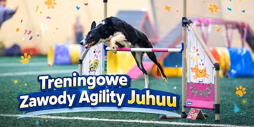 Treningowe Zawody Agility Juhuu