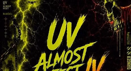 UV Almost Fest IV 