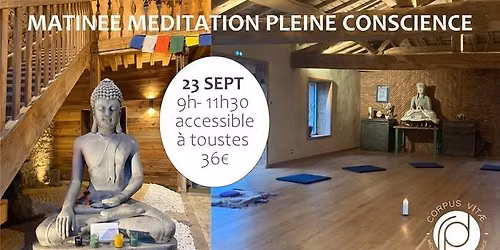 Matin\u00e9e m\u00e9ditation pleine conscience