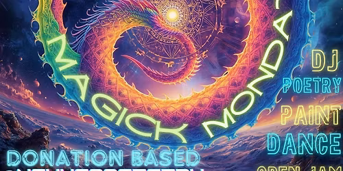 \ud83d\udc09Magick Mondays @ Magistry\ud83d\udc32