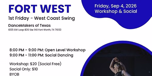 Fort West - 1st Friday - September 2026 - West Coast Swing - Workshop & Social